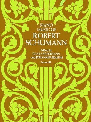 cover image of Piano Music of Robert Schumann, Series III